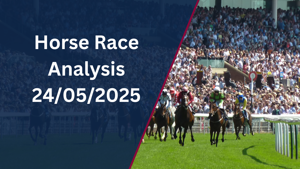Horse Race Analysis 24/05/2025